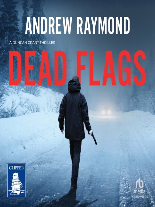 Title details for Dead Flags by Andrew Raymond - Available